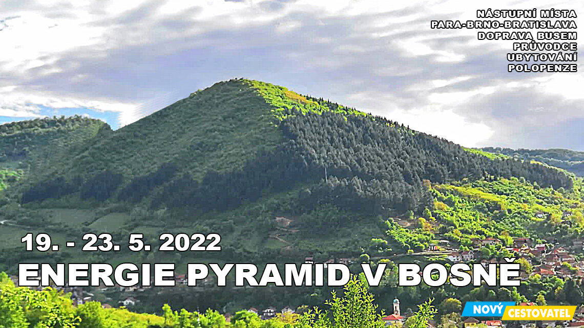 22-05 Energie pyramid v Bosně